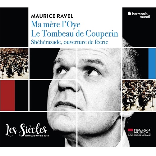 FRANCOIS-XAVIER ROTH / フランソワ=グザヴィエ・ロト / RAVEL: MA MERE L'OYE / LE TOMBEAU DE COUPERIN / ETC