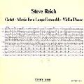 STEVE REICH / スティーヴ・ライヒ / OCTET-MUSIC FOR LARGE ENS