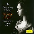 HILARY HAHN / ヒラリー・ハーン / シベリウス&シェーンベルク:ヴァイオリン協奏曲