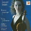 HILARY HAHN / ヒラリー・ハーン / BRAHMS & STRAVINSKY: VIOLIN CONCERTOS / ブラームス&ストラヴィンスキー:ヴァイオリン協奏曲