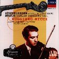 RUGGIERO RICCI / ルッジェーロ・リッチ  / メンデルスゾーン:ヴァイオリン協奏曲op.64|ブルッフ:ヴァイオリン協奏曲第1番op.26