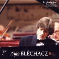 RAFAL BLECHACZ / ラファウ・ブレハッチ / THE 15TH INTERNATIONAL FREDERICK CHOPIN PIANO COMPETITION / RAFAL BLECHACZ 2 / ショパン・コンクール・ライヴ2005 ラファウ・ブレハッチ2