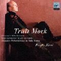 TRULS MORK / トルルス・モルク  / シューマン:チェロ協奏曲/ブルッフ:コル・ニドライ,他