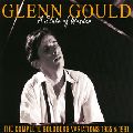 GLENN GOULD / グレン・グールド / THE COMPLETE GOLDBERG VARIATIONS 1955 & 1981 - A STATE OF WONDER / J.S.バッハ:ゴールドベルク変奏曲-メモリアル・エディション-
