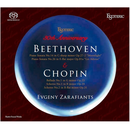 EVGENY ZARAFIANTS / エフゲニー・ザラフィアンツ / BEETHOVEN & CHOPIN (SACD) / ベートーヴェン & ショパン (SACD)