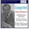 FRITZ REINER / フリッツ・ライナー / VERDI: MESSA DA REQUIEM