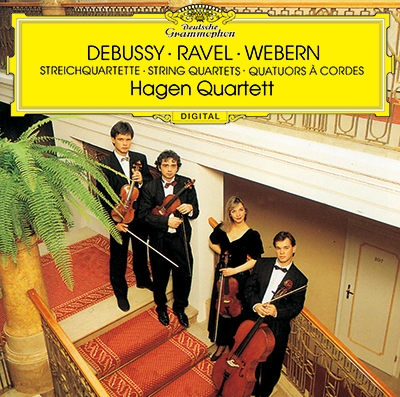 HAGEN QUARTETT / ハーゲン四重奏団 / ドビュッシー&ラヴェル、ヴェーベルン:弦楽四重奏曲