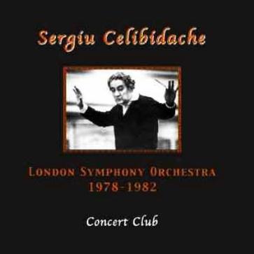 SERGIU CELIBIDACHE / セルジゥ・チェリビダッケ / THE LONDON SYMPHONY ORCHESTRA RECORDINGS 1978 - 1982