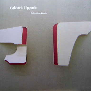 ROBERT LIPPOK / Falling Into Komeit