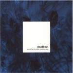DEADBEAT / デッドビート / Something Borrowed,Something Blue