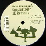 GLENN UNDERGROUND / グレン・アンダーグラウンド / Conquistador 2K Remixes