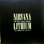 NIRVANA / ニルヴァーナ / Lithium(The Dirty Funker Remixes)