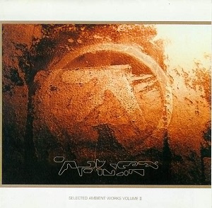 APHEX TWIN / エイフェックス・ツイン / SELECTED AMBIENT WORKS VOL.2