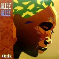 ALLEZ ALLEZ / アレ・アレ / Allez Allez