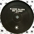 RADIO SLAVE / レディオ・スレイヴ / My Bleep