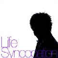 野崎良太 / Life Syncopation