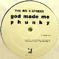 MD X-SPRESS / God Made Me Phunky