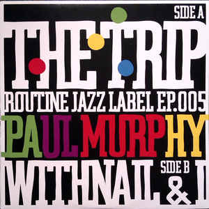 PAUL MURPHY / ポール・マーフィ / Trip