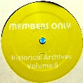 MEMBERS ONLY (JAMAL MOSS) / HISTORICAL ARCHIVES VOLUME 6