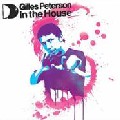 GILLES PETERSON / ジャイルス・ピーターソン / In The House