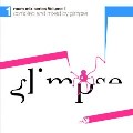 GLIMPSE / グリンプス / Raum Mix Series Volume 1