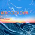PEVEN EVERETT / ペバン・エヴェレット / Water Color Dream