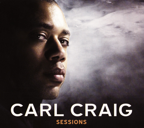 CARL CRAIG / カール・クレイグ / Sessions