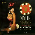 DIMITRI FROM PARIS / ディミトリ・フロム・パリ / Return To The Playboy Mansion LP1