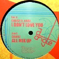 CUBIST / I Don't Love You/All Mix Up
