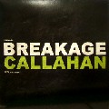 BREAKAGE / Callahan/Untitled
