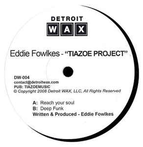 EDDIE FOWLKES / エディ・フォークス / Tiazoe Project