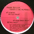 MARK BROOM / マーク・ブルーム / Things/Remixes