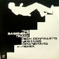 HIGH CONTRAST / ハイ・コントラスト / Basement Track(Upstairs Downstairs Remix)/Seven Notes In Black