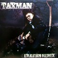 TAXMAN / Evasion(Remix)/Sleeze
