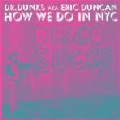 DR.DUNKS / How We Do In NYC