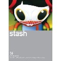 STASH / スタッシュ / Stash 56
