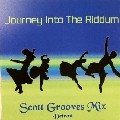 SCOTT GROOVES / スコット・グルーヴス / Journey Into the Riddum