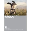 STASH / スタッシュ / Stash 58