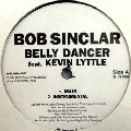 BOB SINCLAR / ボブ・サンクラー / Belly Dancer/Lala Song