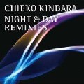 CHIEKO KINBARA / 金原千恵子 / Night & Day Remixies
