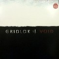 GRIDLOK / Void