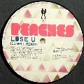 PEACHES / ピーチズ / Lose U (DJ Hell Remix)