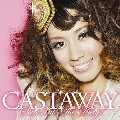 CASTAWAY / Step Into The Party !