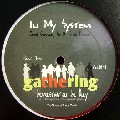GATHERING / In My System Part Two