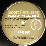 SCOTT FERGUSON / Death Of The Diggers 2