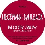 HECKMANN & DAHLBACK / Bloody Snow