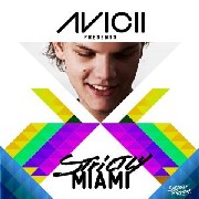 V.A.(DENNIS FERRER,JOHN DAHLBACK FEAT. ANDY P,KOHLBECKER & EILMES...)  / Avicii Presents Strictly Miami 