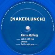 KEVIN MCPHEE / Get in With You 
