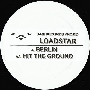 LOADSTAR / Berlin/Hit The Ground