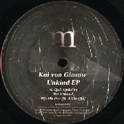 KAI VON GLASOW / Unkind EP